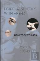 Doing Aesthetics With Arendt