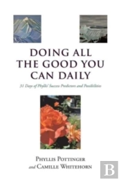Doing All The Good You Can Daily: 31 Day