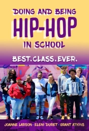 Doing And Being Hip-Hop In School