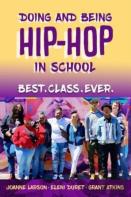 Doing And Being Hip-Hop In School