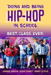 Doing And Being Hip-Hop In School