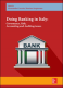 Doing Banking In Italy. Governance, Risk, Accounting And Auditing Issues