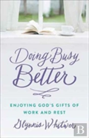 Doing Busy Better