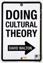 Doing Cultural Theory
