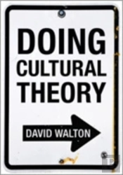 Doing Cultural Theory