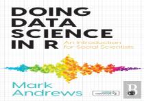 Doing Data Science In R