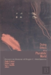 Doing Ethics In A Pluralistic World