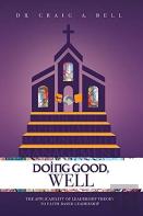 Doing Good, Well