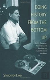 Doing History From The Bottom Up
