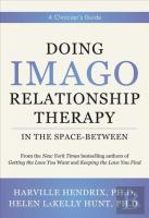 Doing Imago Relationship Therapy In The Space-Between