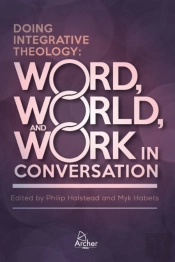 Doing Integrative Theology
