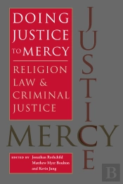 Doing Justice To Mercy