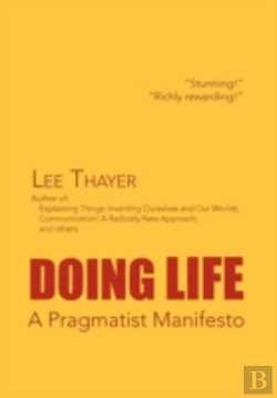 Bertrand.pt - Doing Life A Pragmatist Manifesto