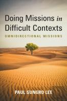Doing Missions In Difficult Contexts
