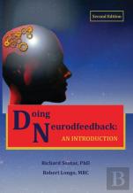 Doing Neurofeedback: An Introduction