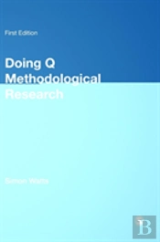 Doing Q Methodological Research
