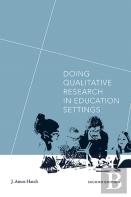 Doing Qualitative Research In Education Settings