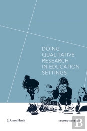 Doing Qualitative Research In Education Settings