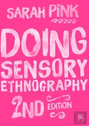 Doing Sensory Ethnography