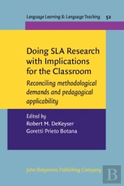Doing Sla Research With Implications For The Classroom
