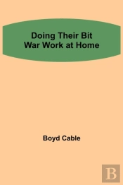 Doing Their Bit War Work At Home