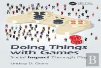 Doing Things With Games