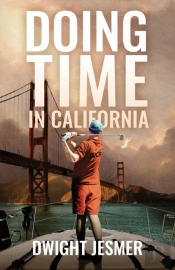 Doing Time In California