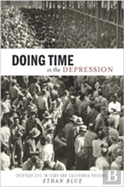 Doing Time In The Depression