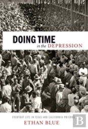 Doing Time In The Depression