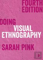 Doing Visual Ethnography
