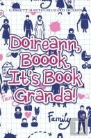 Doireann, Boook. It'S Book Granda!