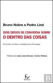 Dois Dedos de Conversa Sobre o Dentro das Coisas