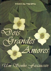 Dois Grandes Amores