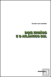 Dois Irmãos e o Atlântico Sul