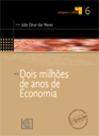 Dois Milhões de Anos de Economia