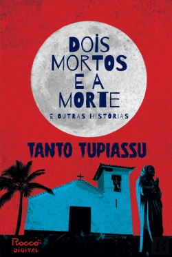 Bertrand.pt - Dois Mortos E A Morte E Outras Histórias
