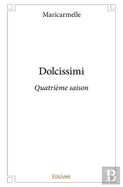 Dolcissimi - Quatrieme Saison