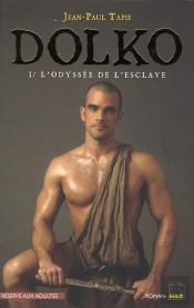 Dolko T.1 ; L'Odyssée De L'Esclave