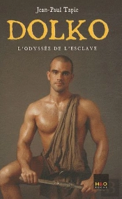 Dolko Tome 1 ; L'Odyssée De L'Esclave