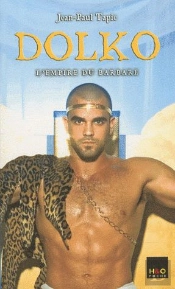 Dolko Tome 3 ; L'Empire Du Barbare