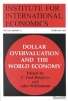Dollar Overvaluation And The World Economy