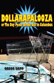 Dollarapalooza Or The Day Peace Broke Out In Columbus