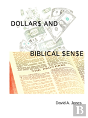 Dollars And Biblical Sense