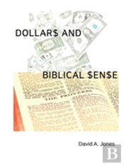 Dollars And Biblical Sense