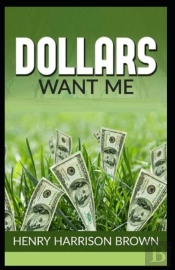 Dollars Want Me