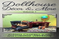 Dollhouse Decor & More, Volume 1