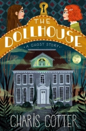 Dollhouse, The: A Ghost Story