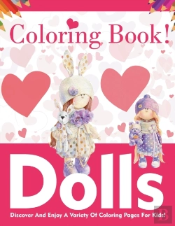 Bertrand.pt - Dolls Coloring Book! Discover And Enjoy