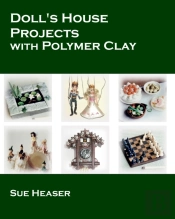 Doll'S House Projects With Polymer Clay