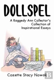 Dollspel: A Raggedy Ann Collector'S Coll